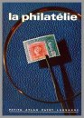 La philatelie - Petits Atlas Payot